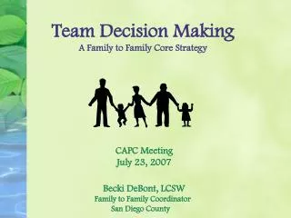 Team Decision Making A Family to Family Core Strategy