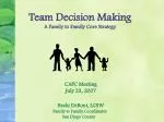 Team Decision Making A Family to Family Core Strategy - slide 1