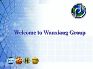 Welcome to Wanxiang Group