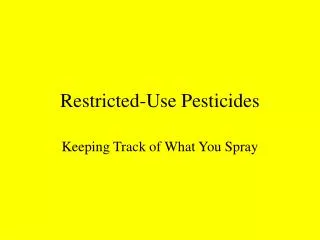 Restricted-Use Pesticides