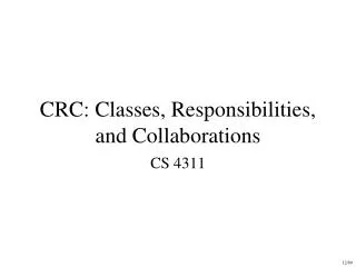 CRC: Classes, Responsibilities, and Collaborations