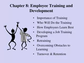 Chapter 8: Employee Training and Development
