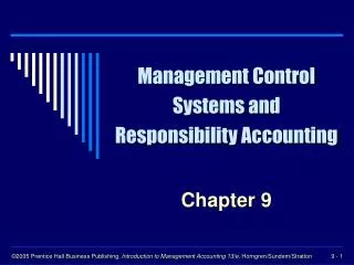 Management Control Systems and Responsibility Accounting