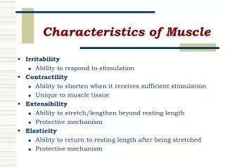 Characteristics of Muscle