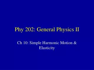 Phy 202: General Physics II