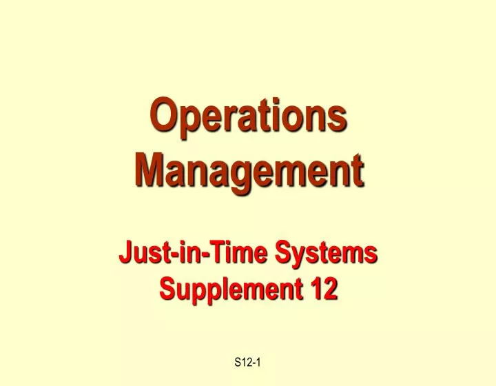 operations management just in time systems supplement 12