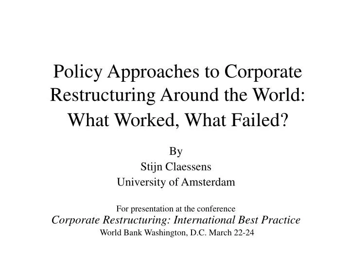 policy approaches to corporate restructuring around the world what worked what failed