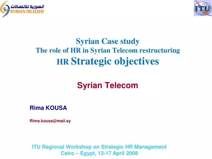 syrian case study the role of hr in syrian telecom restructuring hr strategic objectives