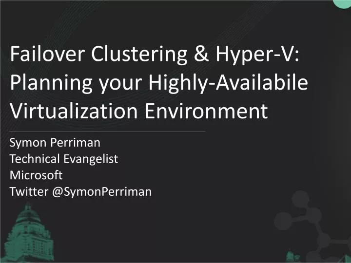 failover clustering hyper v planning your highly availabile virtualization environment
