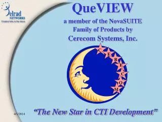 QueVIEW a member of the NovaSUITE Family of Products by Cerecom Systems, Inc.