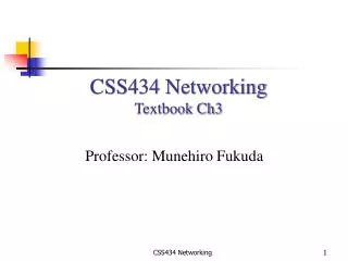 CSS434 Networking Textbook Ch3