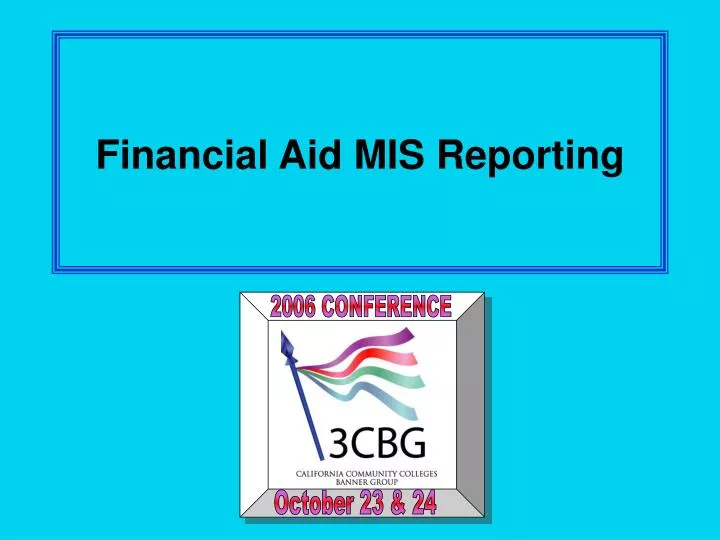 financial aid mis reporting