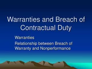 Warranties and Breach of Contractual Duty