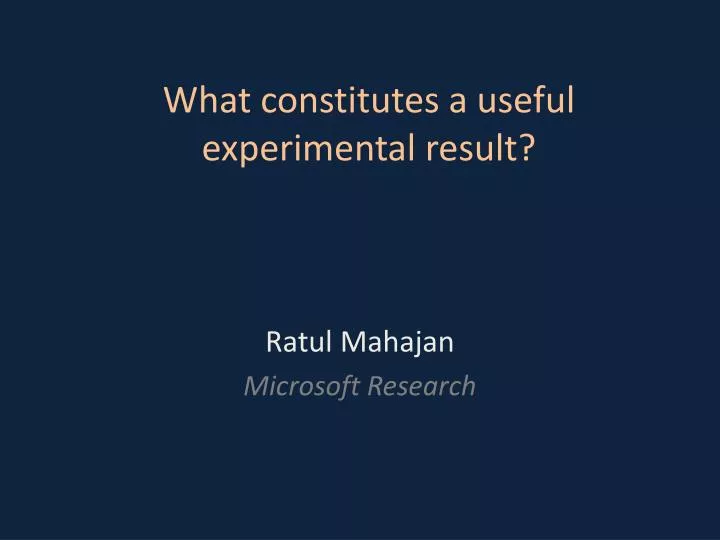 what constitutes a useful experimental result