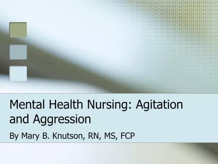 mental health nursing agitation and aggression