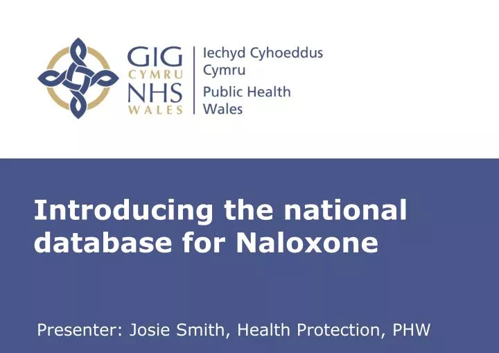 introducing the national database for naloxone