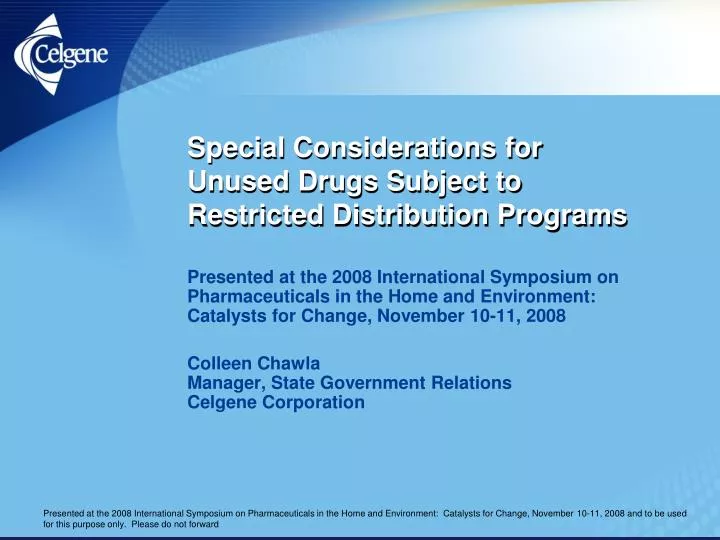 special considerations for unused drugs subject to restricted distribution programs
