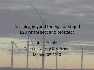 Teaching beyond the Age of Stupid ESD retrospect and prospect