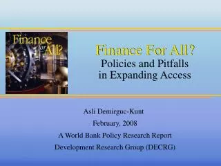 Finance For All? Policies and Pitfalls in Expanding Access