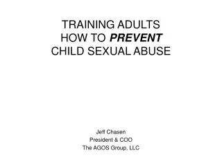 TRAINING ADULTS HOW TO PREVENT CHILD SEXUAL ABUSE