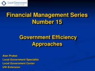 Financial Management Series Number 15 Government Efficiency Approaches