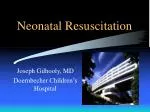 Neonatal Resuscitation - slide 1