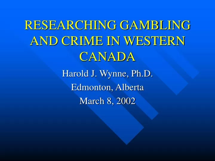 researching gambling and crime in western canada