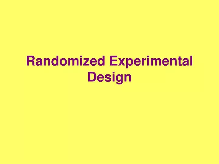 randomized experimental design