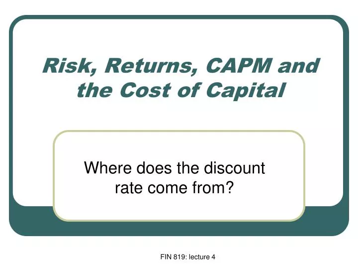 risk returns capm and the cost of capital