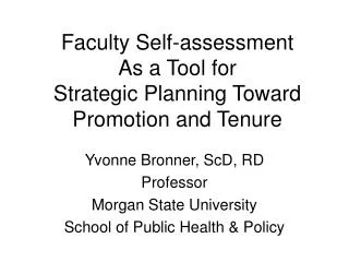 Faculty Self-assessment As a Tool for Strategic Planning Toward Promotion and Tenure