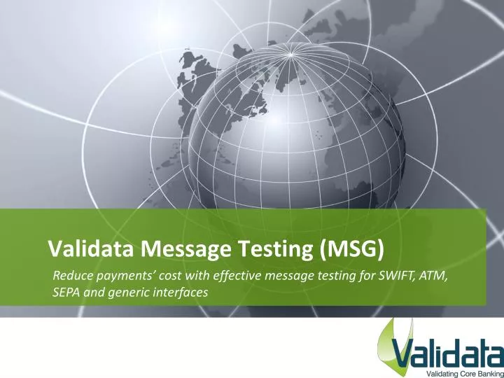 validata message testing msg