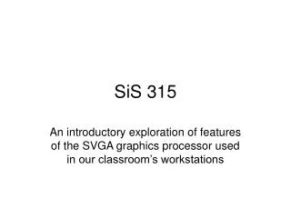 SiS 315