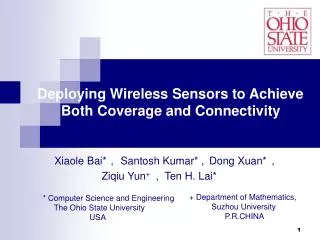 Deploying Wireless Sensors to Achieve Both Coverage and Connectivity