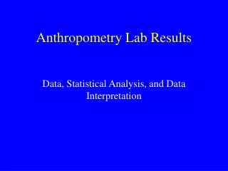 Anthropometry Lab Results