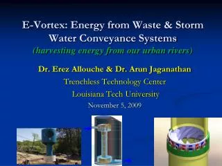 E-Vortex: Energy from Waste &amp; Storm Water Conveyance Systems (harvesting energy from our urban rivers)