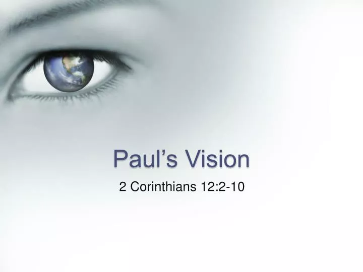 paul s vision
