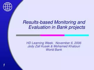 Results-based Monitoring and Evaluation in Bank projects