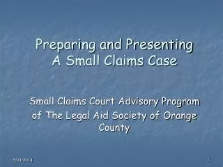 Preparing and Presenting A Small Claims Case