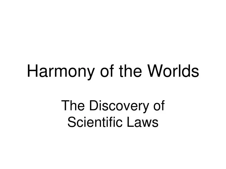 harmony of the worlds