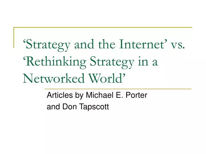 strategy and the internet vs rethinking strategy in a networked world