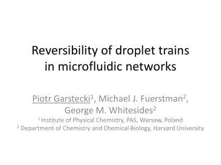 Reversibility of droplet trains in microfluidic networks