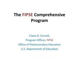 The FIPSE Comprehensive Program