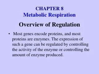 CHAPTER 8 Metabolic Respiration