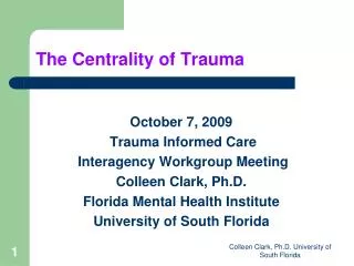 The Centrality of Trauma