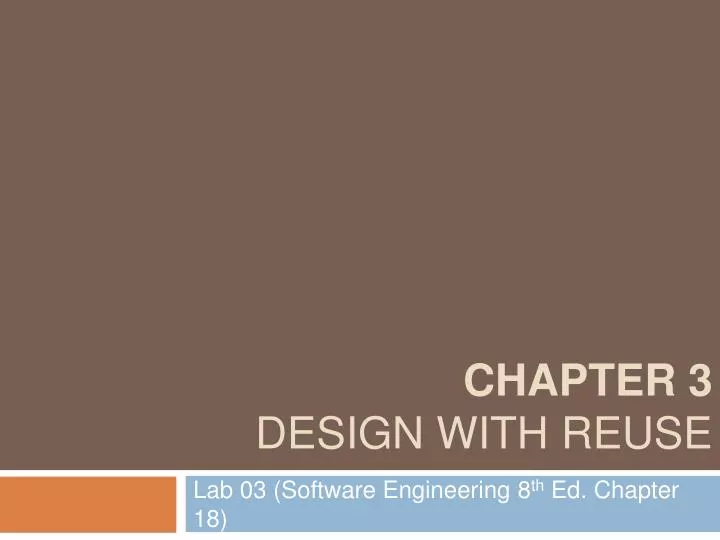chapter 3 design with reuse
