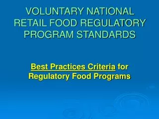 VOLUNTARY NATIONAL RETAIL FOOD REGULATORY PROGRAM STANDARDS