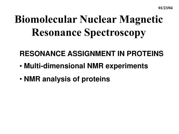 biomolecular nuclear magnetic resonance spectroscopy