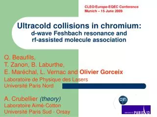 Ultracold collisions in chromium: d-wave Feshbach resonance and rf-assisted molecule association