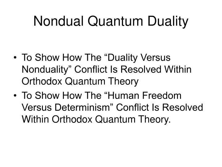nondual quantum duality