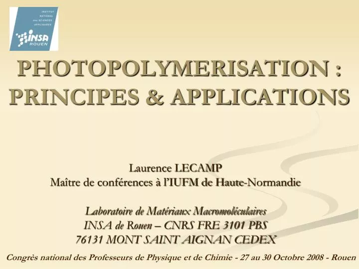 photopolymerisation principes applications